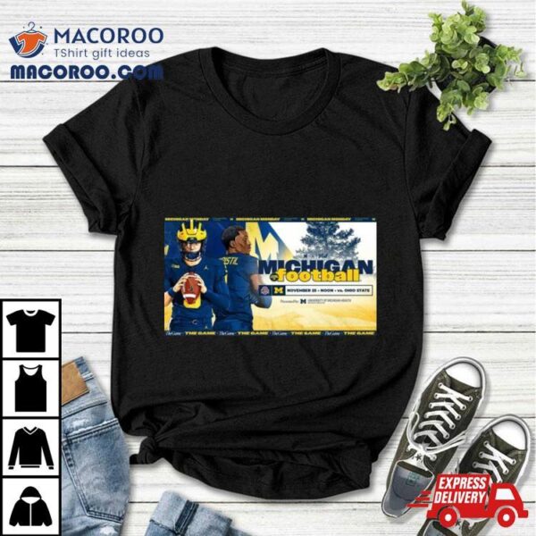 Michigan Monday Game 12 Vs. Ohio State T Shirt