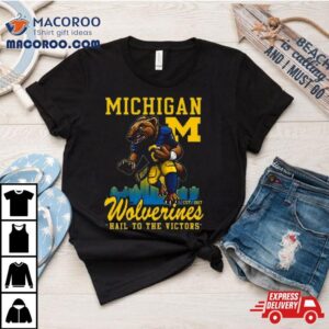 Michigan Wolverines Hail To The Victors Tshirt