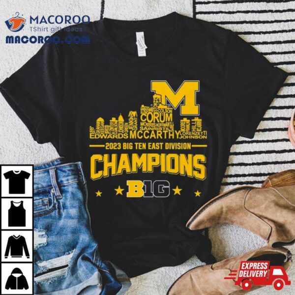 Michigan Wolverines Players Names City Skyline 2023 Big Ten East Division Champions Shirt