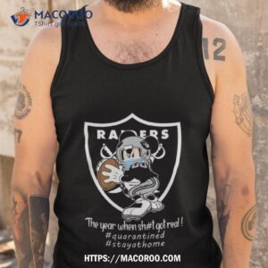 Mickey Mouse Las Vegas Raiders The Year When Sh T Got Real Tee Tank Top