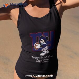 Mickey Mouse New York Giants The Year When Shit Got Real Shirt 1 mickey mouse new york giants the year when shit got real shirt tank top 2