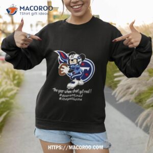 mickey mouse tennessee titans the year when shit got real shirt sweatshirt