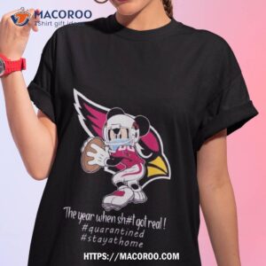 Mickey Mouse X Arizona Cardinals The Year When Sh#t Got Real Logo Shirt