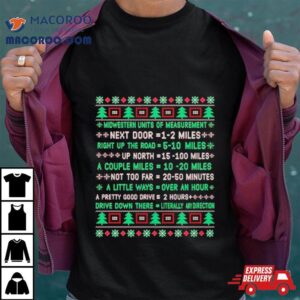 Midwest Units Of Measurement Ugly Christmas Tshirt