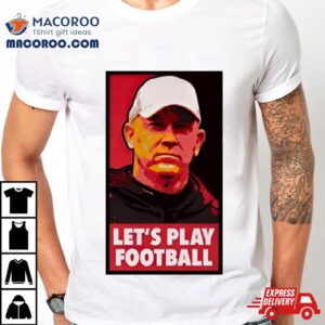 Mike Rutherford Jeff Brohm Let’s Play Football Shirt 3 Mike Rutherford Jeff Brohm Let S Play Football Tshirt