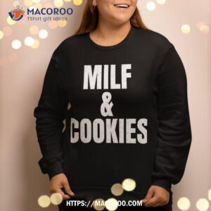 Milf And Cookies Funny Mom Hot Sexy Mama Christmas Gift Sweat Sweatshirt 2