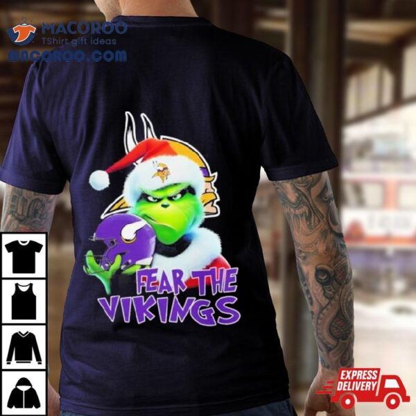 Minnesota Vikings Grinch Fear The Christmas 2023 Shirt