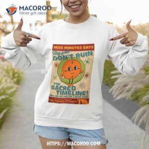 miss minutes tva retro propaganda artwork shirt sweatshirt