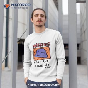 Missing Age Hat Height It S A Ha Sweatshirt 1