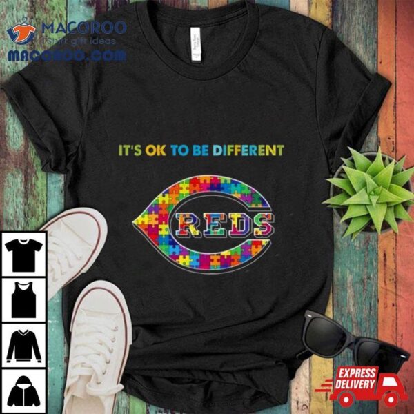 Mlb 2023 Cincinnati Reds Autism It’s Ok To Be Different Shirt