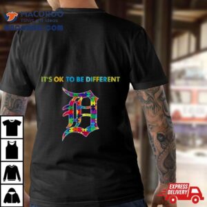 Mlb Detroit Tigers Autism It S Ok To Be Differen Tshirt