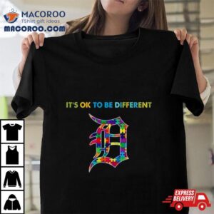 Mlb 2023 Detroit Tigers Autism It’s Ok To Be Different Shirt
