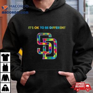 Mlb San Diego Padres Autism It S Ok To Be Differen Tshirt