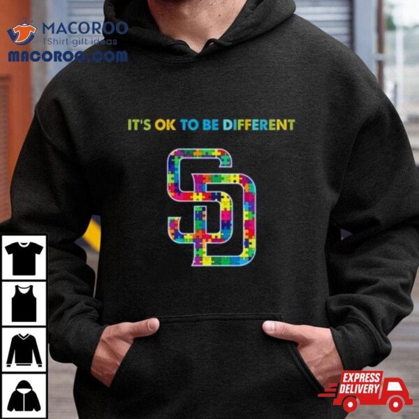 Mlb 2023 San Diego Padres Autism It’s Ok To Be Different Shirt