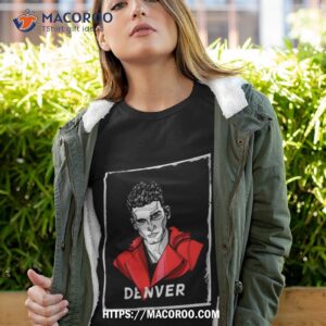 Money Heist Denver Shirt