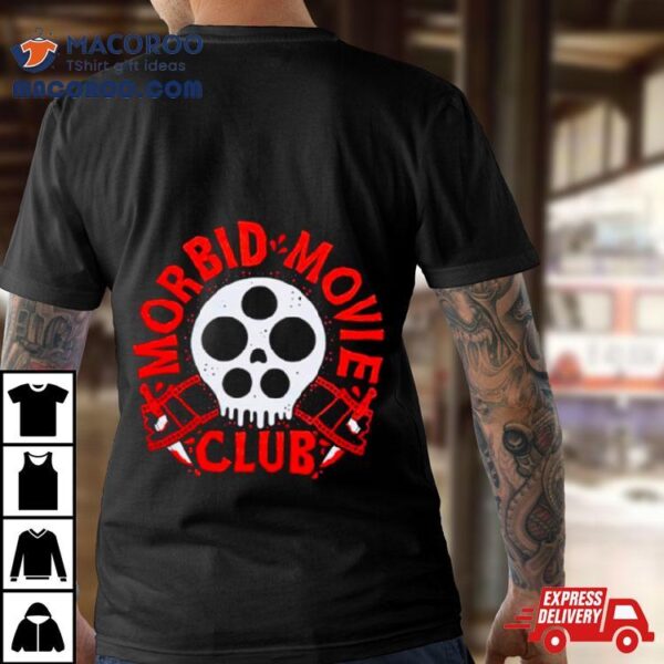 Morbid Movie Club Shirt