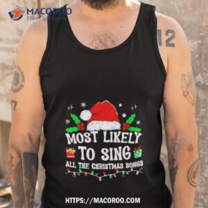 Most Likely To Sing All The Christmas Songs Tank Top