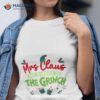 Mrs Claus Grinch Christmas Shirt