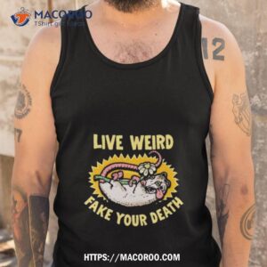 Murder Apparel Live Weird Murder Apparel Fake Your Death Tank Top