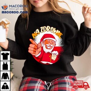 Na Zdrowie Santa Drink Beer Tshirt