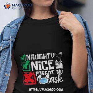 Naughty Nice Forgot My Shirt