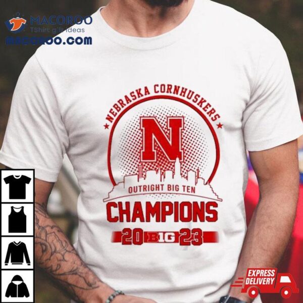 Nebraska Cornhuskers 2023 Outright Big Ten Champions Skyline Shirt