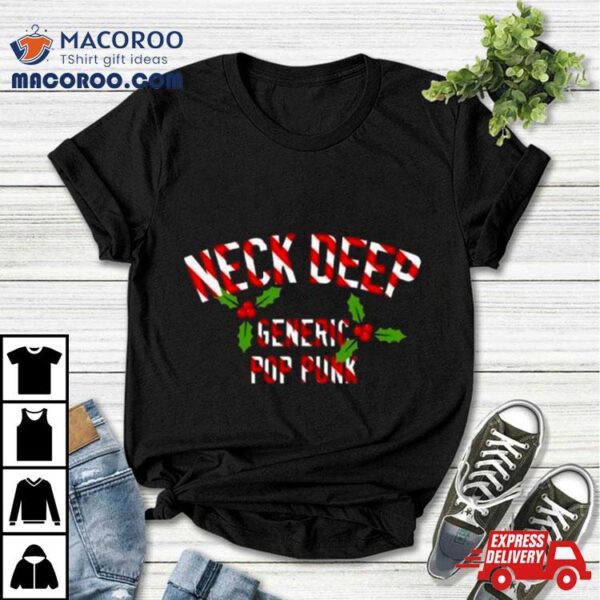 Neck Deep Generic Pop Punk Christmas 2023 T Shirt