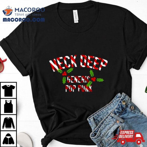 Neck Deep Generic Pop Punk Christmas 2023 T Shirt