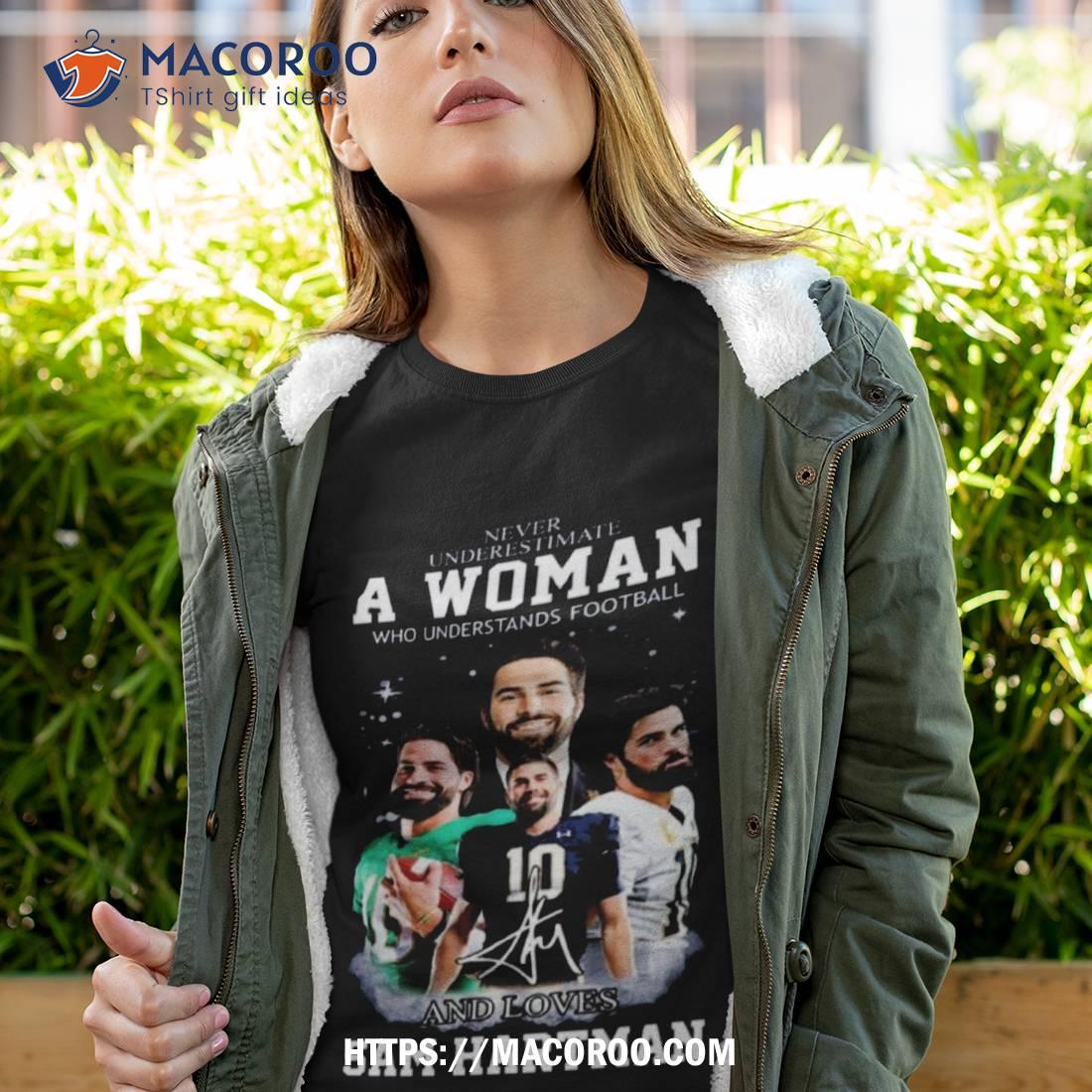 Never Underestimate A Woman Who Understands Football And Loves Sam Hartman T Shirt Never Underestimate A Woman Who Understands Football And Loves Sam Hartman T Shirt