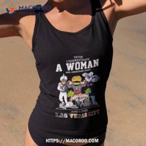Never Underestimate A Woman Who Understands Sports And Love Las Vegas City Mascot 2023 T Shirt