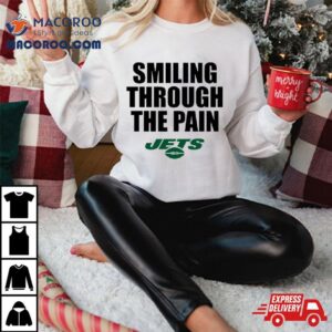 New York Jets Smiling Through The Pain Tshirt