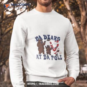 Nfl Chicago Da Bears At Da Pole Christmas 2023 Sweat Sweatshirt
