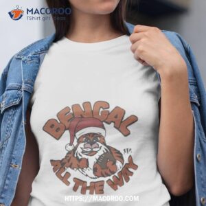 Nfl Cincinnati Bengals All The Way Christmas 2023 Tshirt