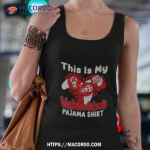 Nice Gamer This Is My Valentine Pajama Tank Top 4