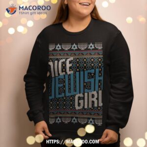 nice jewish girl jew happy hanukkah ugly christmas sweater sweatshirt sweatshirt 2