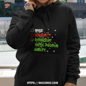 Nice Naughty Innocent Until Proven Guilty Christmas Shirt