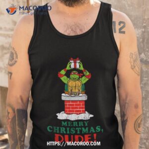 ninja turtles merry christmas dude shirt tank top