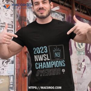 Nj Ny Gotham Fc 2023 Nwsl Champions Yerrrr Tshirt 1