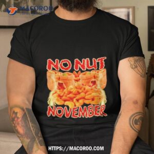No Nut November Shirt