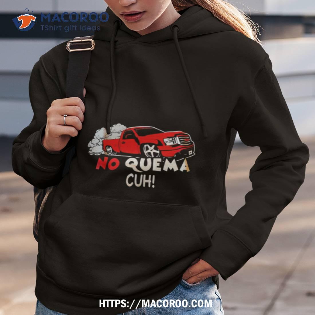 No Quema Christmas Shirt No Quema Christmas Shirt