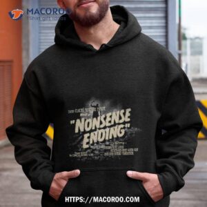 Nonsense Ending Shirt
