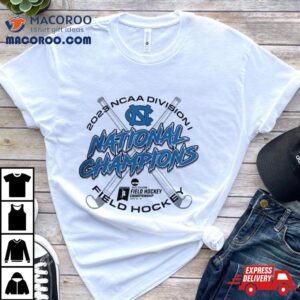 North Carolina Tar Heels Ncaa Division I National Champions Field Hockey Tshirt