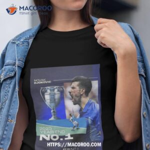 Novak Djokovic Is Your Atp 2023 Year End No 1 Presented By Pepperstone Fx Atp Rankings T Shirt