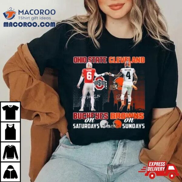 Ohio State Buckeyes On Saturday Cleveland Browns On Sundays Signatures Shirt