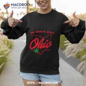 Ohio The Redeye State Weed 2023 Sweatshirt 1