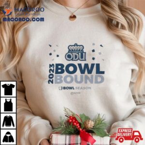 Old Dominion Monarchs Football Bowl Bound 2023 Bowl Season Shirt