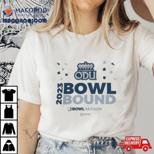 Old Dominion Monarchs Football Bowl Bound 2023 Bowl Season Shirt