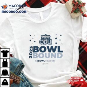 Old Dominion Monarchs Football Bowl Bound Bowl Season Tshirt