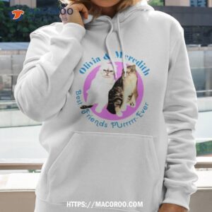 Olivia And Meredith Best Friends Purr Ever Hoodie