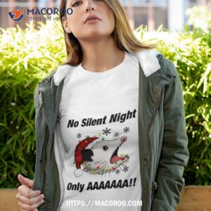Opossum Santa Christmas Light No Silent Mood Only Aaaa Shirt